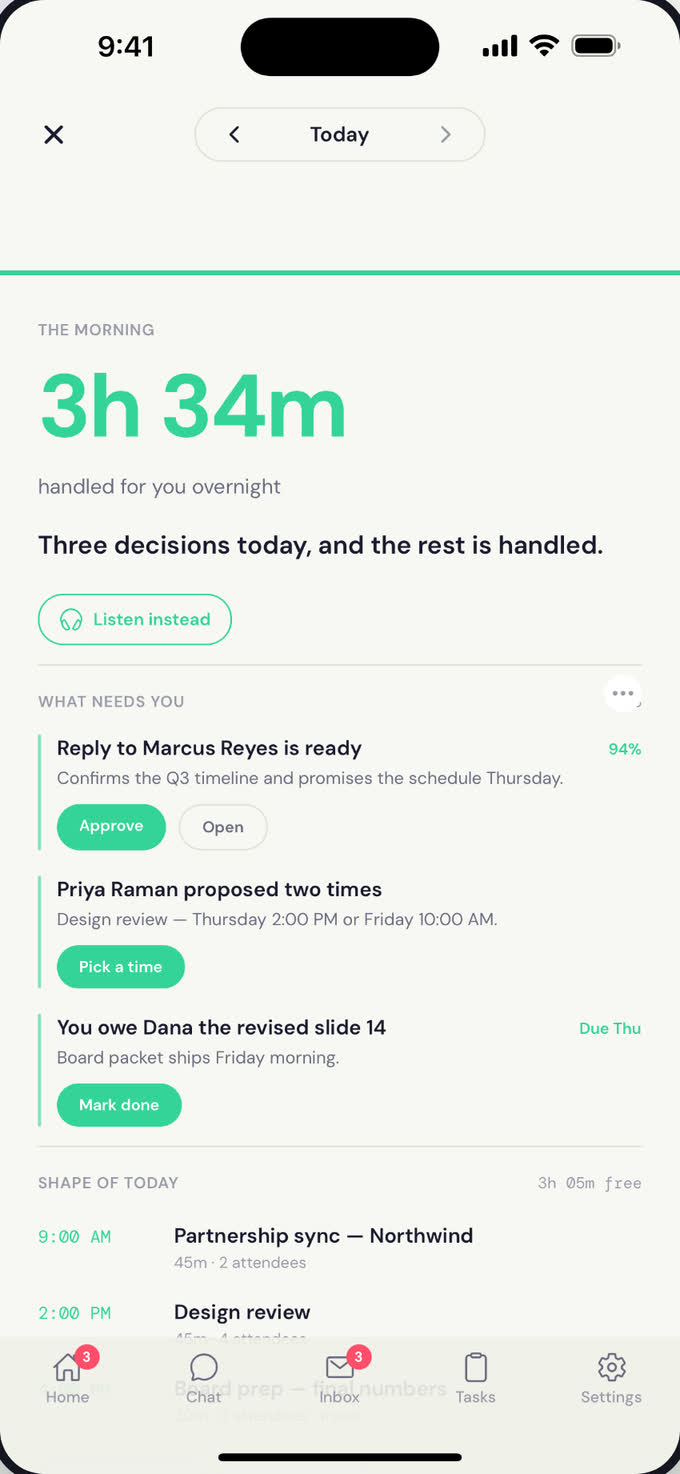 The Morning brief on iPhone: 3h 34m handled for you overnight, three decisions that need you with Approve, Pick a time and Mark done buttons, and the shape of today.